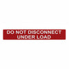 HellermannTyton 596-00244 Solar Label, Reflective, 2017 Code, DO NOT DISCONNECT UNDER LOAD, 6.5" x 1.0", VL, Red, 50/pkg