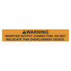 HellermannTyton 596-00589 Solar Label, WARNING INVERTER OUTPUT CONNECTION, 4.125" x .75", VL, Orange, 50/roll